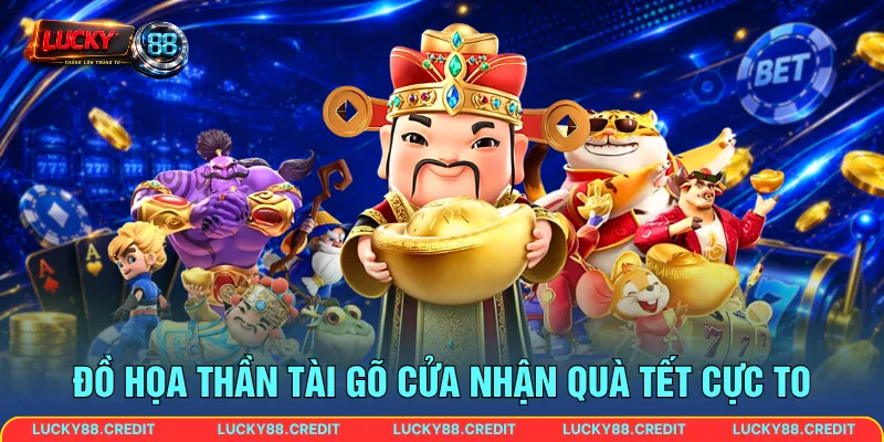 Đồ họa thần tài gõ cửa nhận quà tết cực to
