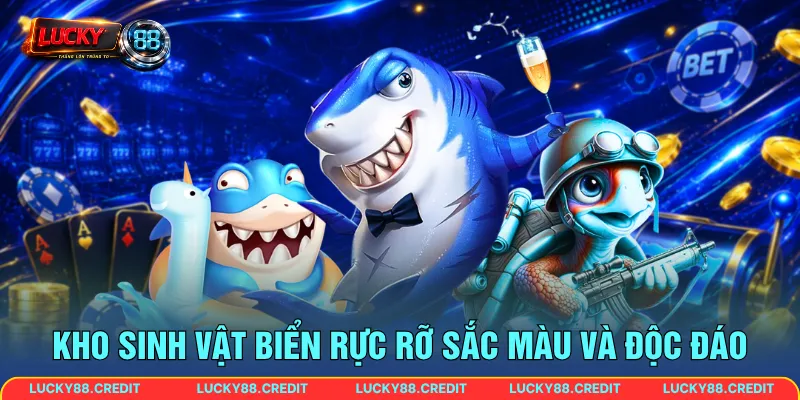 Kho sinh vật biển rực rỡ sắc màu và độc đáo 